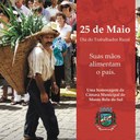 Câmara de Vereadores de Monte Belo do Sul parabeniza Dia do Trabalhador Rural