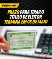 Eleições 2024: termina em 8 de maio o prazo para quem quer tirar o título